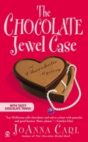The Chocolate Jewel Case (Chocoholic Mystery, Book 7) 0451221885 Book Cover