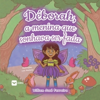 Déborah, a menina que sonhava ser fada (Portuguese Edition) 6552280661 Book Cover