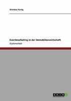 Eventmarketing in der Immobilienwirtschaft 3640374592 Book Cover