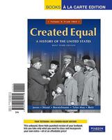 Created Equal: A Social and Political History of the United States 0321429796 Book Cover