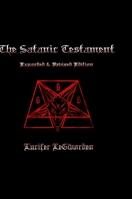 The Satanic Testament Expanded and Revised Edition 171606581X Book Cover