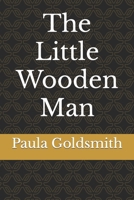The Little Wooden Man B09M59KGCX Book Cover