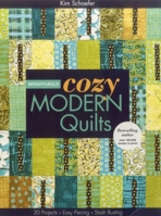 Bright & Bold Cozy Modern Quilts: 20 Projects â€¢ Easy Piecing â€¢ Stash Busting 1607054418 Book Cover
