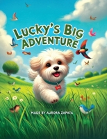 Lucky's Big Adventure B0FJF6F328 Book Cover