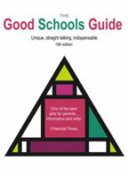 The Good Schools Guide 2010 2010 0955282152 Book Cover