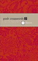 Posh Crosswords 2: 75 Puzzles 0740779311 Book Cover