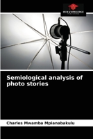 Semiological analysis of photo stories 620408416X Book Cover