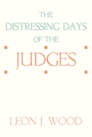 Distressing Days of the Judges 0310347319 Book Cover