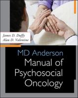 MD Anderson Manual of Psychosocial Oncology 0071624384 Book Cover