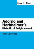 How to Read Adorno and Horkheimer's Dialectic of Enlightenment 0745330347 Book Cover