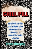 Chill Pill B0GY9RJ9SN Book Cover