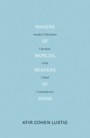 Makers of Worlds, Readers of Signs 1788737571 Book Cover