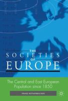 The Central and East European Population since 1850 (Societies of Europe) 1137273895 Book Cover
