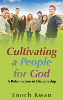 Cultivating a People for God 1973654571 Book Cover