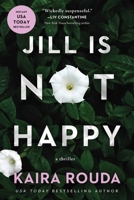 Jill Is Not Happy 1613166761 Book Cover