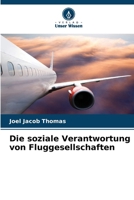 Die soziale Verantwortung von Fluggesellschaften (German Edition) B0FH631DG2 Book Cover