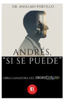 Andrés, "Si se puede" (Spanish Edition) B0G4VFH7D4 Book Cover