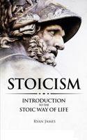 Stoicism: Introduction to The Stoic Way of Life (Stoicism Series) (Volume 1) 195142901X Book Cover