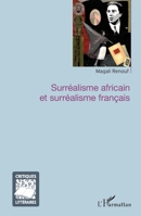 Surréalisme africain et surréalisme français (Critiques Littéraires) (French Edition) 2343047758 Book Cover
