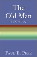 The Old Man 0738850780 Book Cover