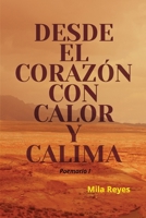 Desde el corazón con calor y calima 1326062107 Book Cover