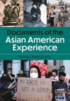 Documents of the Asian American Experience 1440879826 Book Cover