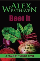 Beet It 1732178933 Book Cover