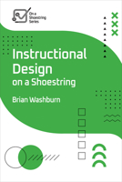 Instructional Design on a Shoestring 195394695X Book Cover