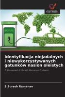 Identyfikacja niejadalnych i niewykorzystywanych gatunków nasion oleistych (Polish Edition) 6209372147 Book Cover