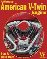 American V-Twin Engine: Evo & Twin Cam--Hop-up and Repair 1929133049 Book Cover