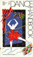The Dance Handbook (G K Hall Performing Arts Series) 0582001005 Book Cover