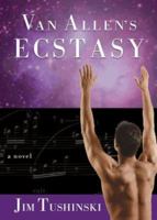 Van Allen's Ecstasy (Gay Men's Fiction) 1560234555 Book Cover