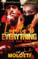 Loyalty is Everything 1958111643 Book Cover