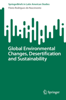 Global Environmental Changes, Desertification and Sustainability 3031329465 Book Cover