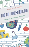 Hybrid Homeschooling 1475857977 Book Cover