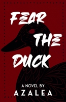 Fear the Duck B0H86KK32X Book Cover