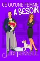 Ce Qu'une Femme A Besoin (Manley Maids - Française) (French Edition) 1947723677 Book Cover