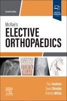 McRae's Elective Orthopaedics 0702081256 Book Cover