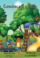 Candace Is Safe 0578342073 Book Cover