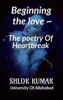 " The Poetry Of Heartbreak " B0DPQZ7TFS Book Cover