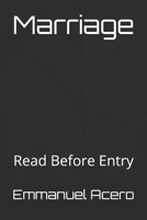 Marriage: Read Before Entry B08VYFJXWV Book Cover