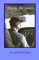 Flying for Jesus 061587732X Book Cover