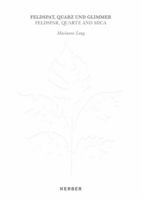 Marianne Lang: Feldspar, Quartz, and Mica 373560420X Book Cover