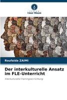 Der interkulturelle Ansatz im FLE-Unterricht (German Edition) 6202558865 Book Cover