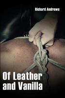 Of Leather and Vanilla 1610983793 Book Cover