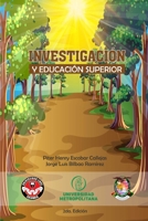 Investigacion Y Educacion Superior 167810390X Book Cover