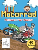 Motorrad Malbuch für Kinder: Tolles Buch für Kleine Kinder mit Motorrädern. Die Perfekte idee für Ein Weihnachtsgeschenk. B08NRZGDFF Book Cover