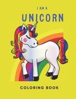 I AM A UNICORN: Unicorn Coloring Book: A Fun Coloring Book for LGBTQ Adults | Size 8.5x11 | Games Workbook 1695207262 Book Cover