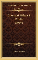 Giovanni Milton E L'Italia (1907) 116542066X Book Cover