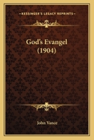 God’s Evangel 1166582256 Book Cover